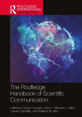 The Routledge Handbook of Scientific Communication by Cristina Hanganu-Bresch