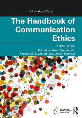The Handbook of Communication Ethics book