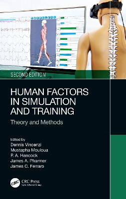 Human Factors in Simulation and Training: Theory and Methods by Dennis A. Vincenzi