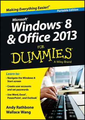 Windows 8 and Office 2013 for Dummies by Andy Rathbone