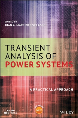 Transient Analysis of Power Systems: A Practical Approach book