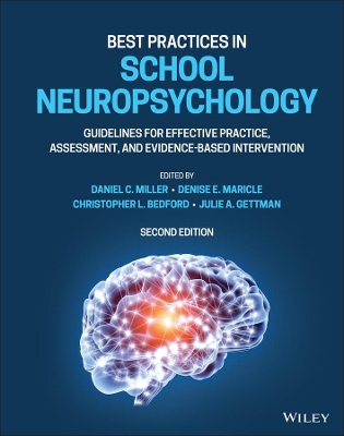 Best Practices in School Neuropsychology: Guidelines for Effective Practice, Assessment, and Evidence-Based Intervention book