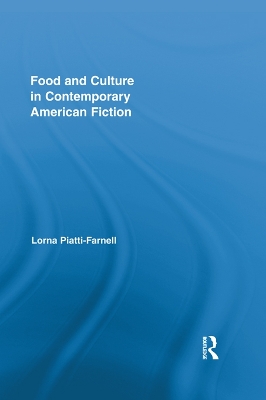 Food and Culture in Contemporary American Fiction book
