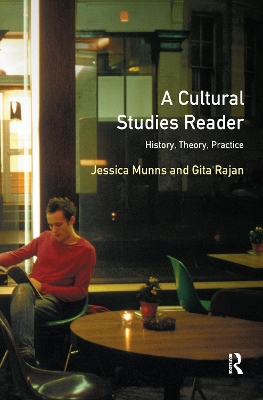 A Cultural Studies Reader by Jessica Munns