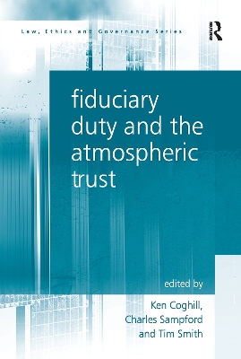 Fiduciary Duty and the Atmospheric Trust by Charles Sampford