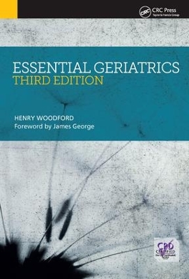 Essential Geriatrics, Third Edition by Woodford Henry