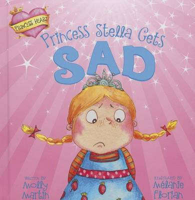 Princess Stella Gets Sad book