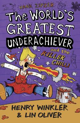 Hank Zipzer 6: The World's Greatest Underachiever and the Killer Chilli book