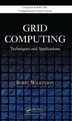 Grid Computing by Barry Wilkinson