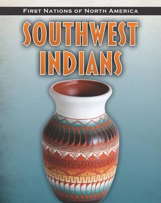 Southwest Indians by Melissa McDaniel