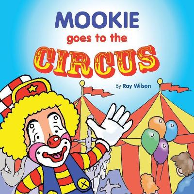 Mookie Goes to the Circus book