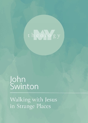 Walking with Jesus in Strange Places book