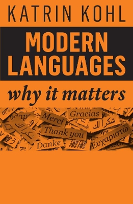 Modern Languages: Why It Matters book