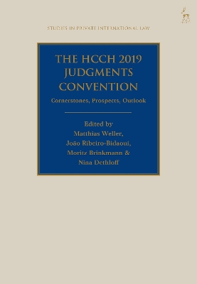 The HCCH 2019 Judgments Convention: Cornerstones, Prospects, Outlook book