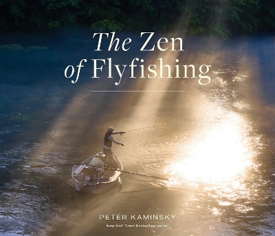 The Zen of Flyfishing book
