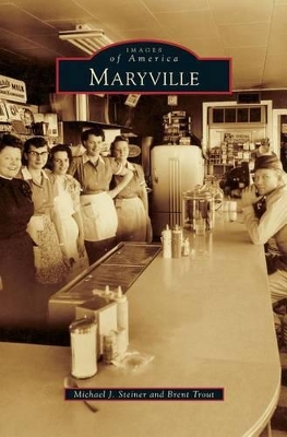 Maryville by Michael J. Steiner