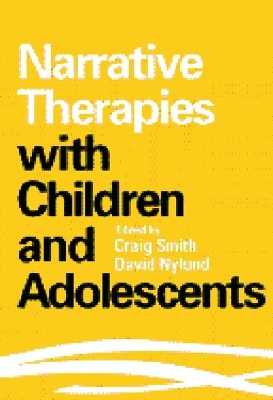 Narrative Therapies with Children and Adolescents book