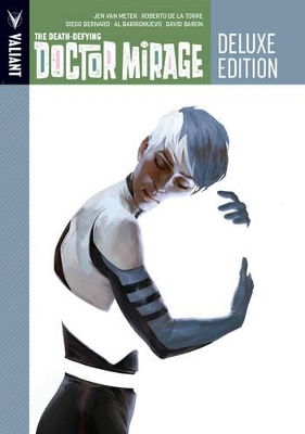 Death-Defying Dr. Mirage Deluxe Edition Book 1 book