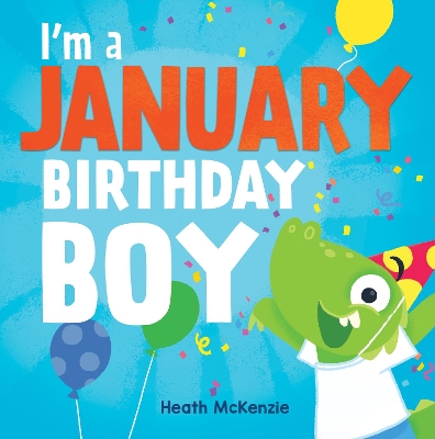I'M a January Birthday Boy book