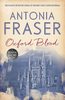 Oxford Blood: A Jemima Shore Mystery by Lady Antonia Fraser