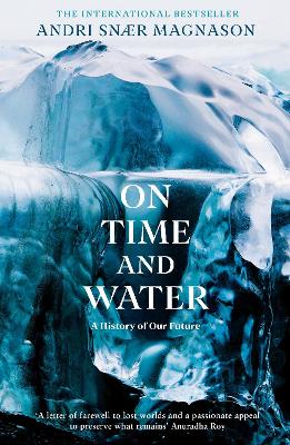 On Time and Water by Andri Snær Magnason