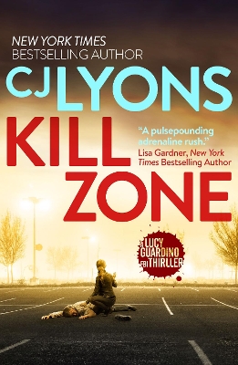 Kill Zone by Cj Lyons