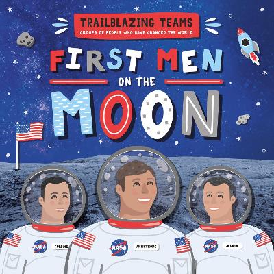 First Men on The Moon by Emilie Dufresne