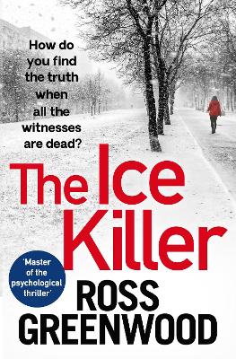 The Ice Killer: A gripping, chilling crime thriller that you won't be able to put down book