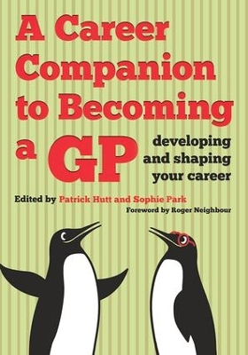 Career Companion to Becoming a GP book