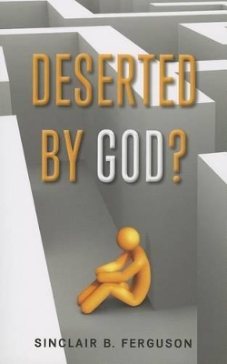 Deserted by God? book