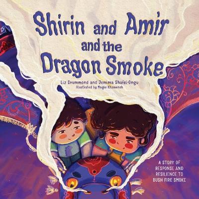 Shirin and Amir and the Dragon Smoke 'English version': English Version book