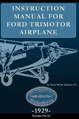 Instruction Manual for Ford Trimotor Airplane book