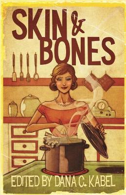 Skin & Bones book