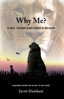 Why Me?: A Jew, Chosen and Called to Messiah book
