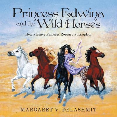 Princess Edwina and the Wild Horses book