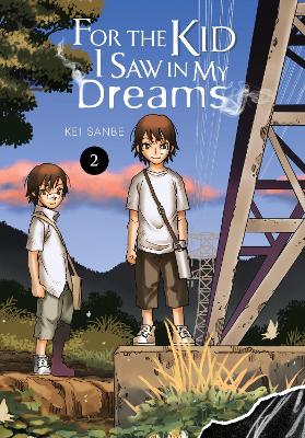 For the Kid I Saw in My Dreams, Vol. 2 book