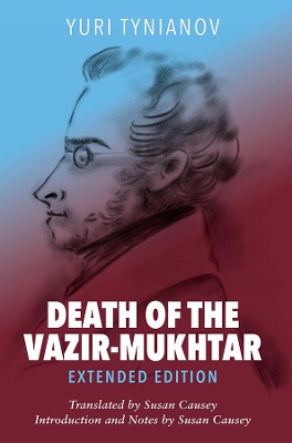 Death of the Vazir-Mukhtar Extended Edition book
