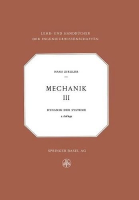 Mechanik: Band III: Dynamik der Systeme book