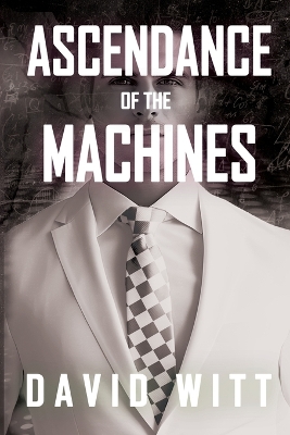 Ascendance of the Machines book