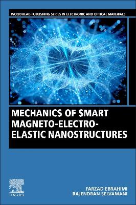 Mechanics of Smart Magneto-electro-elastic Nanostructures book