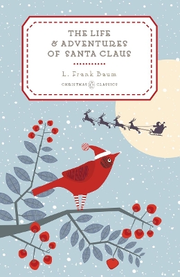 Life and Adventures of Santa Claus book