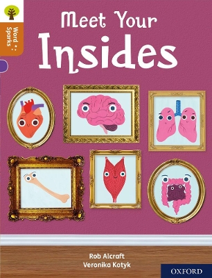 Oxford Reading Tree Word Sparks: Level 8: Meet Your Insides book