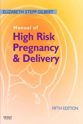 Manual of High Risk Pregnancy and Delivery book