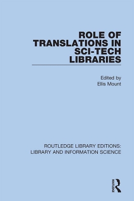 Role of Translations in Sci-Tech Libraries by Ellis Mount