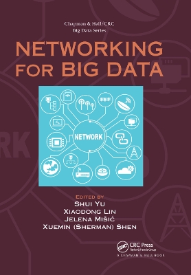 Networking for Big Data by Shui Yu