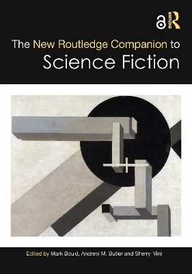 The The New Routledge Companion to Science Fiction by Mark Bould