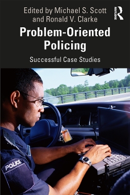 Problem-Oriented Policing: Successful Case Studies book