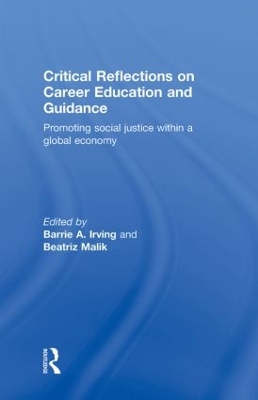 Critical Reflections on Career Education and Guidance by Barrie A. Irving