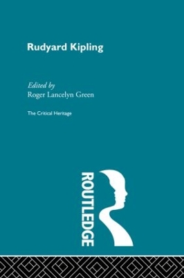 Rudyard Kipling by Roger Lancelyn Green