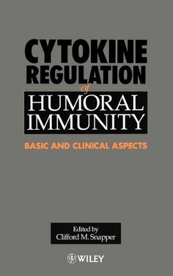 Cytokine Regulation of Humoral Immunity book